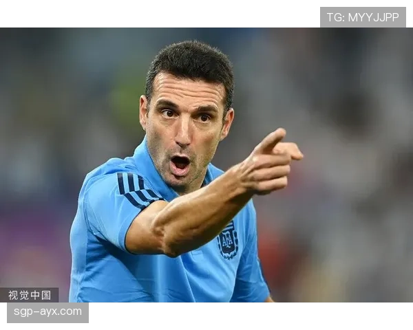 斯卡洛尼强化防守体系，阿根廷队战术升级引关注